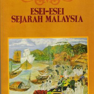 Esei-Esei Sejarah Malaysia : Peraduan Mengarang Esei 1980-1981